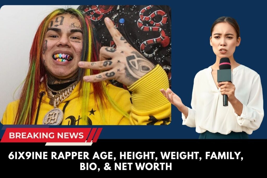 6ix9ine Rapper